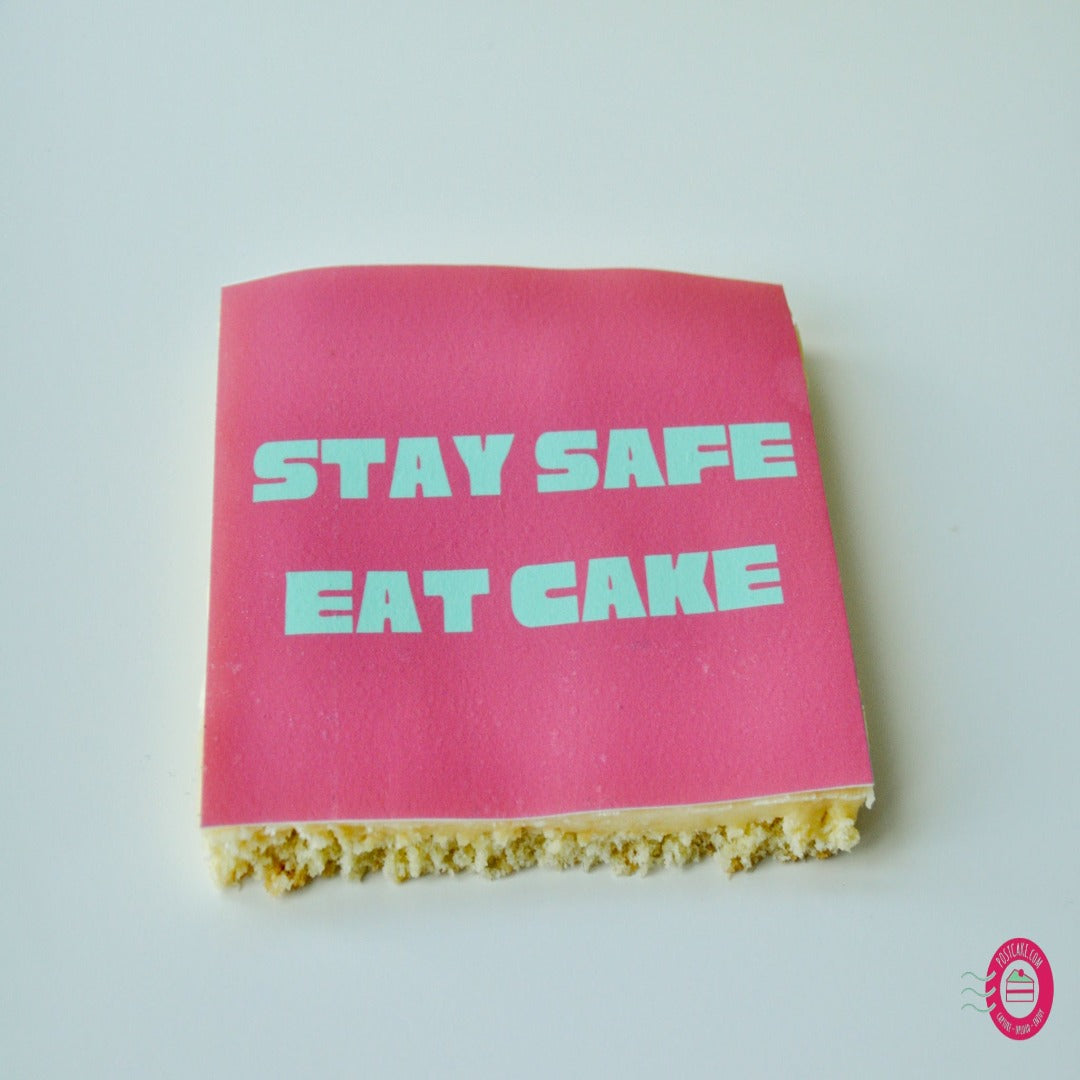 Stay Safe, Eat Cake!